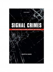 Signal Crimes: Reactions to Crime, Disorder, and Control Hardcover