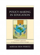 Policy-Making In Education: A Holistic Approach In Response To Global Changes Hardcover