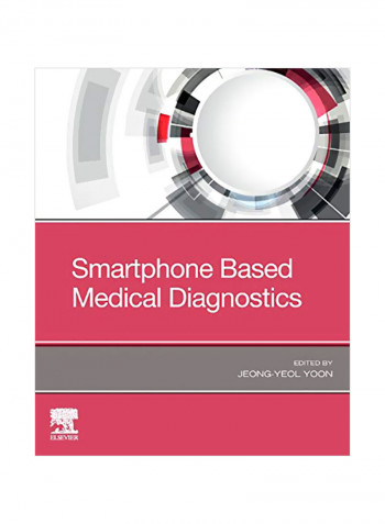 Smartphone Based Medical Diagnostics Paperback