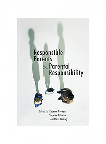 Responsible Parents And Parental Responsibility Paperback English by Probert