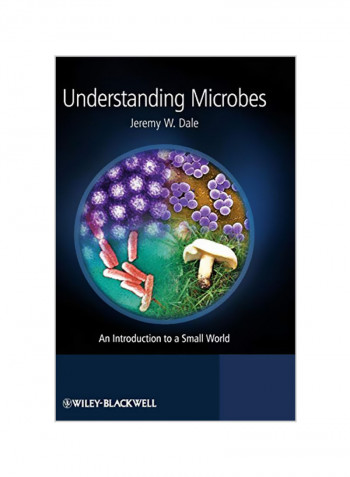 Understanding Microbes: An Introduction to a Small World Hardcover