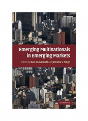 Emerging Multinationals In Emerging Markets Hardcover