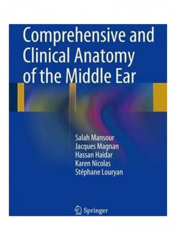 Comprehensive And Clinical Anatomy Of The Middle Ear Hardcover English by Salah Mansour