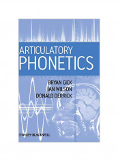 Articulatory Phonetics Hardcover English by Bryan Gick - 22-01-2013