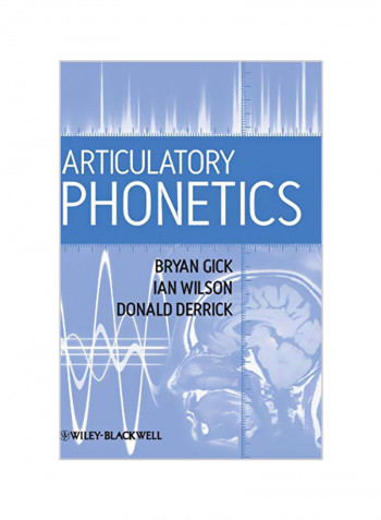 Articulatory Phonetics Hardcover English by Bryan Gick - 22-01-2013