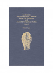 An Index To English Periodical Literature On The Old Testament And Ancient Near Eastern Studies Hardcover
