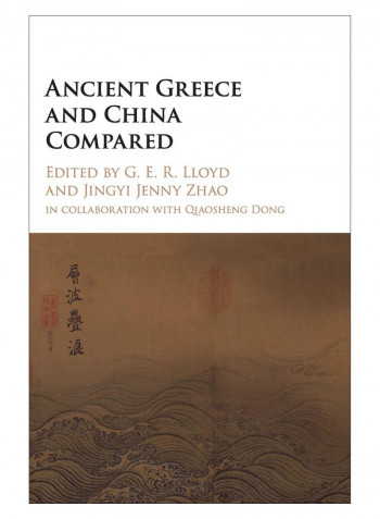 Ancient Greece And China Compared Hardcover