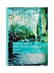 Violence Against Older Women, Volume II Hardcover English