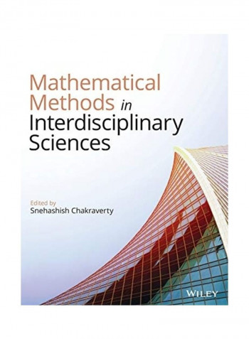Mathematical Methods In Interdisciplinary Sciences Hardcover English by Snehashish Chakraverty
