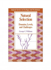 Natural Selection: Domains, Levels, And Challenges Paperback reviews Natural Selection: Domains, Levels, And Challenges Paperback