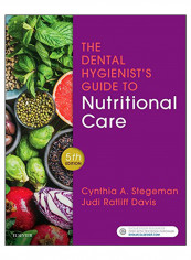 The Dental Hygienist's Guide To Nutritional Care Paperback 5th edition