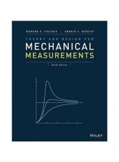 Theory And Design For Mechanical Measurements, 6th Edition Paperback 6th Edition