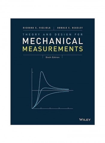 Theory And Design For Mechanical Measurements, 6th Edition Paperback 6th Edition