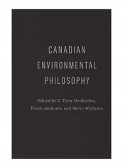 Canadian Environmental Philosophy Hardcover