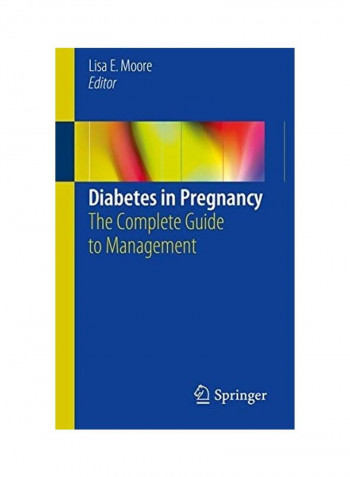 Diabetes In Pregnancy Paperback English by Lisa E. Moore