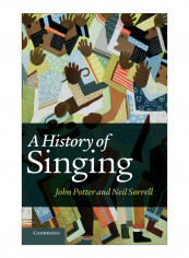 A History Of Singing Hardcover 1st Edition