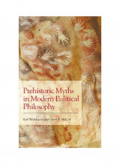 Prehistoric Myths In Modern Political Philosophy Hardcover