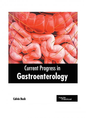 Current Progress In Gastroenterology Hardcover English by Calvin Bush