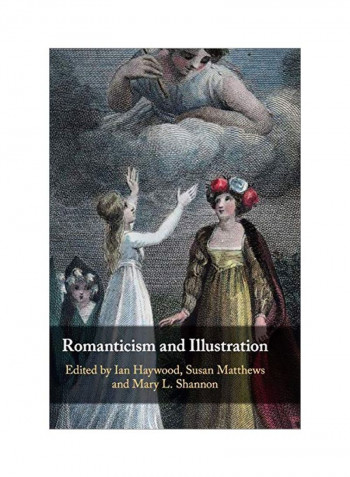Romanticism And Illustration Hardcover