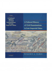 A Cultural History Of Civil Examinations In Late Imperial China Hardcover