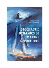 Stochastic Dynamics of Marine Structures Hardcover