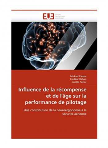 Influence De La Recompense Et De L'Age Sur La Performance De Pilotage Paperback