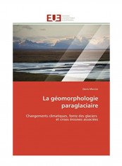 La Geomorphologie Paraglaciaire Paperback