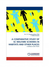 A Comparative Study Of SC Welfare Schemes In Habitats And Other Places Paperback