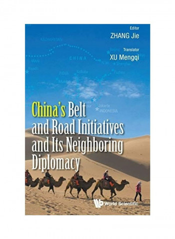 China's Belt And Road Initiatives And Its Neighboring Diplomacy Hardcover English by Jie Zhang