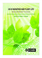 UV-B Radiation And Plant Life Hardcover