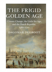 The Frigid Golden Age Hardcover