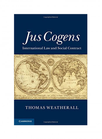 Jus Cogens: International Law And Social Contract Hardcover