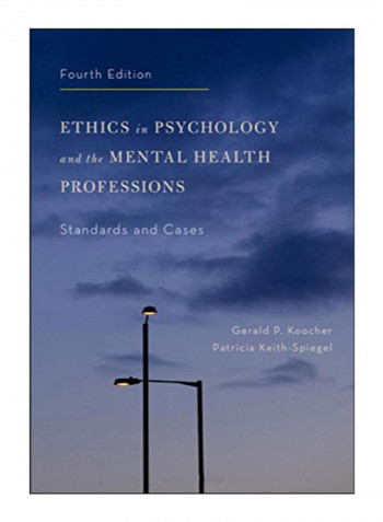 Ethics In Psychology And The Mental Health Professions Hardcover 4th