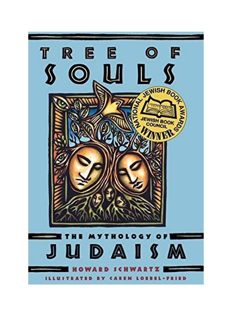 Tree Of Souls: The Mythology Of Judaism Hardcover