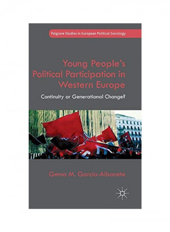 Young People's Political Participation In Western Europe : Continuity Or Generational Change? Hardcover