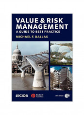Value and Risk Management: A Guide to Best Practice Paperback