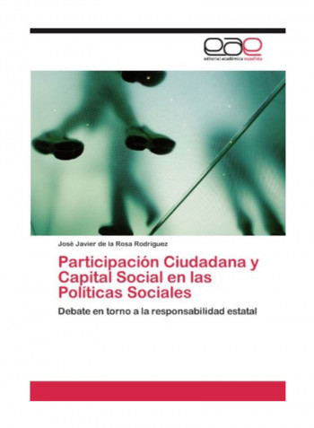 Participacion Ciudadana Y Capital Social En Las Politicas Sociales Paperback
