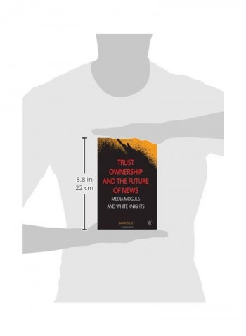Trust Ownership And The Future Of News Hardcover