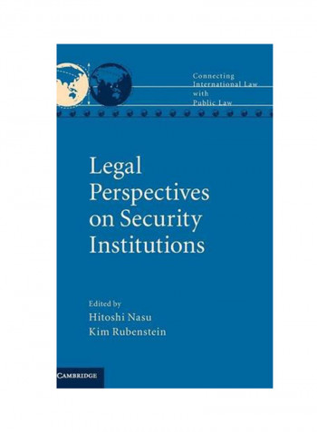 Legal Perspectives On Security Institutions Hardcover