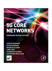 5G Core Networks: Powering Digitalization Paperback