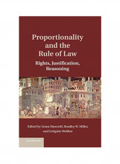Proportionality and the Rule of Law Hardcover