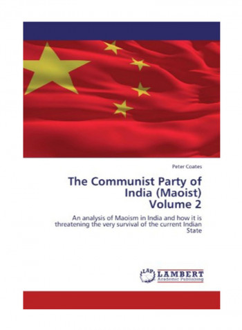 The Communist Party Of India (Maoist) Volume 2 Paperback