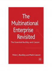 The Multinational Enterprise Revisited: The Essential Buckley And Casson Hardcover