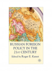 Russian Foreign Policy In The 21st Century Hardcover