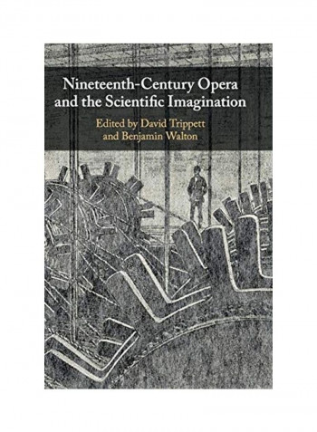 Nineteenth-Century Opera And The Scientific Imagination Hardcover English by David Trippett
