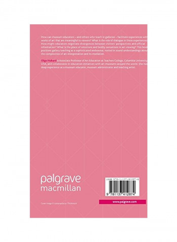 Art Museum Education: Facilitating Gallery Experiences Hardcover