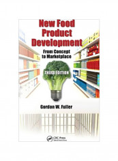 New Food Product Development: From Concept To Marketplace Hardcover 3