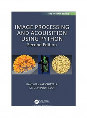 Image Processing And Acquisition Using Python Hardcover English by Ravishankar Chityala