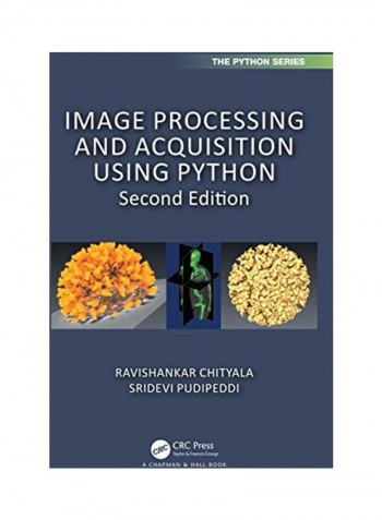 Image Processing And Acquisition Using Python Hardcover English by Ravishankar Chityala