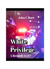 White Privilege. Hardcover